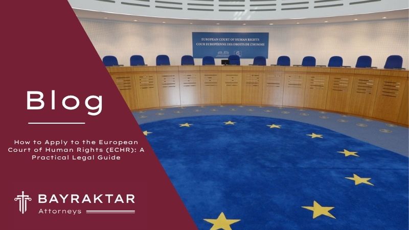 ["Interior of the European Court of Human Rights courtroom with the EU flag emblem on the floor, used in a blog graphic for Bayraktar Attorneys."]