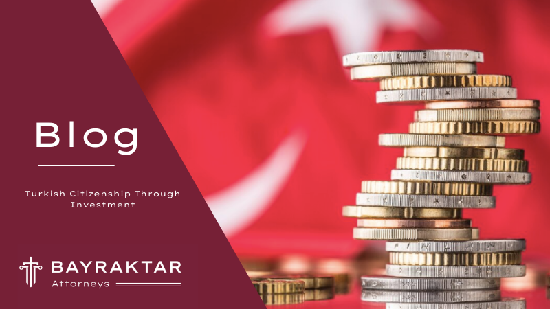 Turkish Citizenship Through Investment