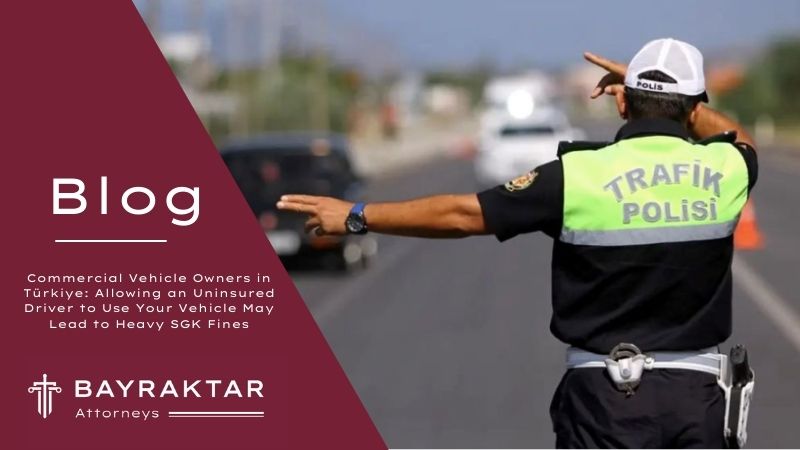 Traffic police inspection of a commercial vehicle in Türkiye related to SGK compliance and uninsured driver checks