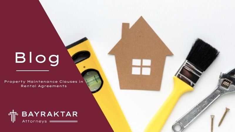 Property Maintenance Clauses in Rental Agreements