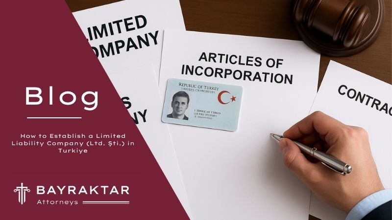 A high-resolution photo showing company formation documents, a Turkish ID card, and a person signing a business contract, representing the process of forming a limited company in Türkiye.