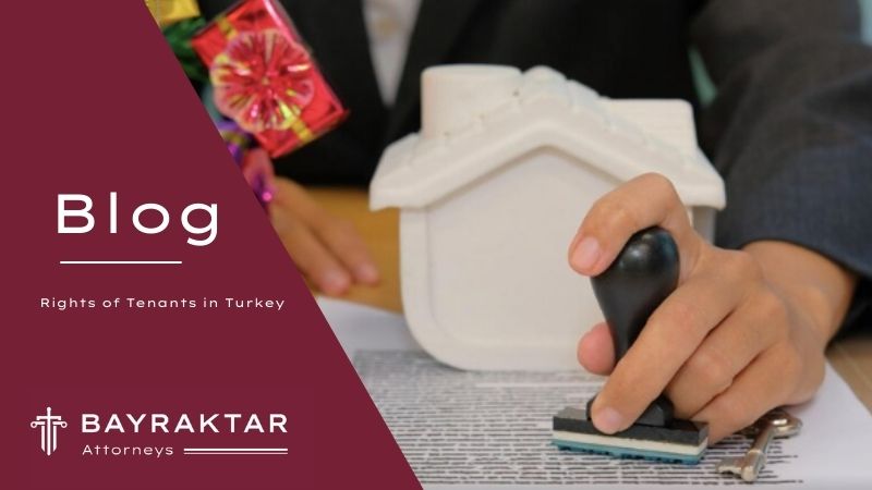 Rights of Tenants in Turkey
