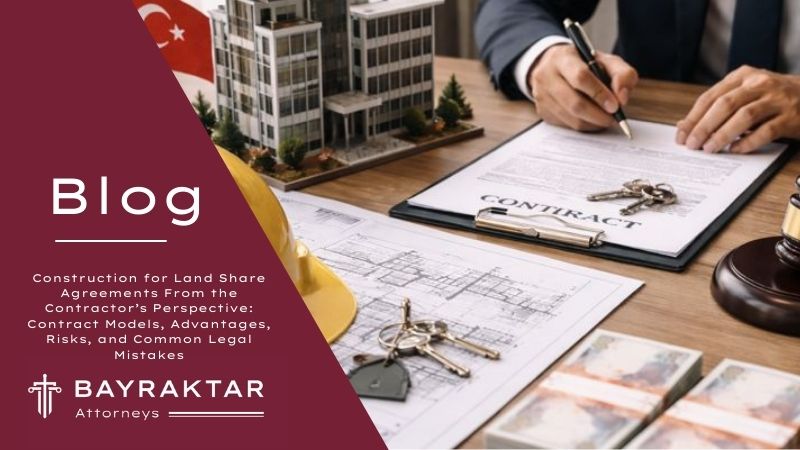 Lawyer reviewing a land-for-flats construction contract in Türkiye with architectural plans, hard hat, keys, and a building model on a desk.