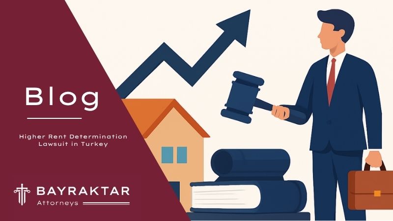 ["A flat-style digital illustration serves as a header image for a blog about higher rent determination lawsuits in Türkiye, showing a landlord calculating rent increase with courthouse and calendar icons."]