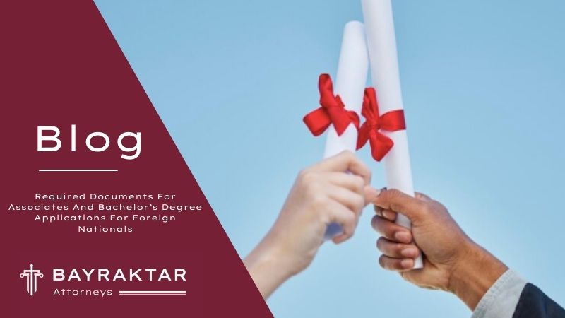 Required Documents For Associates And Bachelor’s Degree Applications For Foreign Nationals