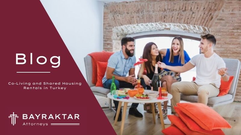 Co-Living and Shared Housing Rentals in Turkey